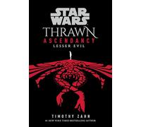 Star Wars: Thrawn Ascendancy (Book III: Lesser Evil): 3 (Star Wars: The Ascendancy Trilogy)