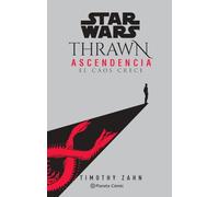 Star Wars Thrawn Ascendencia nº 01/03 El caos crece (novela) (Star Wars: Novelas)