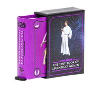 Star Wars: Tiny Book of Legendary Women (Tiny Books)