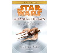 Star Wars(TM) Die Hand von Thrawn - Schatten der Vergangenheit: 1