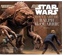 Star Wars : Tout l'art de Ralph McQuarrie volume 2 (Star Wars - Tout l'art, 2)