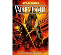 STAR WARS VADERS CASTLE DELUXE LIBRARY COLLECTION: Vader's Castle; The Deluxe Library Collection
