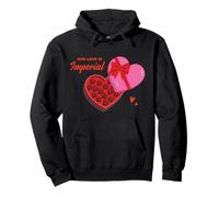 Star Wars Valentine's Day Chocolates Our Love is Imperial Sudadera con Capucha