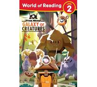 Star Wars: World of Reading: Galaxy of Creatures – Nivel 2 – Disney