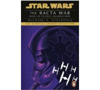 Star Wars X-wing Series - The Bacta War (ebook)