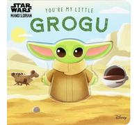Star Wars: You're My Little Grogu