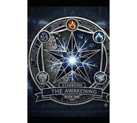 Starborn book one: The Awakening