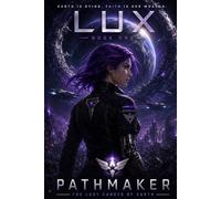 Starborn Tales: The awakened: Lux: 1