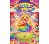 Starbrite The Kindness Sprite (BraveBloom Kids Club)