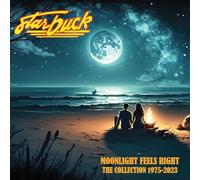 Starbuck - Moonlight Feels Right: The Collection 1975-2023