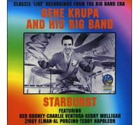 Starburst: Classic Live Recordings from the Big Band Era