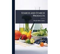 Starch and Starch Products