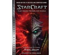 STARCRAFT THE DARK TEMPLAR SAGA 3 TWILIGHT (StarCraft: Blizzard Legends)