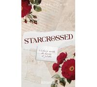 Starcrossed: L'histoire secrète de Roméo et Juliette