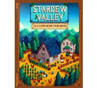 Stardew Valley: Complete Game Guide (1.6 Updated Version)