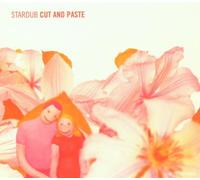 Stardub - Cut & Paste