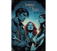 Stardust in the Tides (Songs from the Siren Shore)