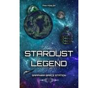 Stardust Legend: 1 (Sapphira Space Station)