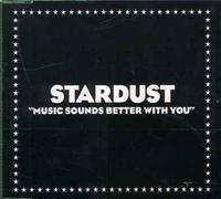 Stardust - Music Sounds Better