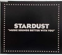 Stardust - Music Sounds Better