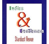 Stardust Revue - Ladies & Gentlemen