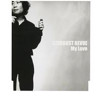 Stardust Revue - My Love