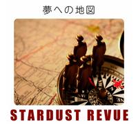 Stardust Revue - Yume Eno Chizu [Import]