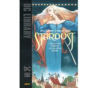 Stardust. Una storia d'amore nel regno di Faerie (DC Black label)