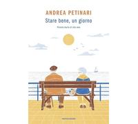Stare bene, un giorno (Novel)