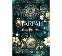 Starfall: A Dying Light Novel