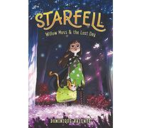 Starfell #1: Willow Moss & the Lost Day