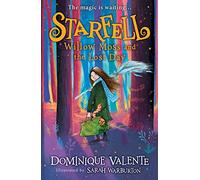 Starfell: Willow Moss and the Lost Day: The First Book in a Magical Children’s Fantasy Series