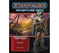 Starfinder Adventure Path: Planetfall (Horizons of the Vast 1 of 6): Horizons of the Vast Adventure Path: Planetfall (STARFINDER ADV PATH HORIZONS OF THE VAST)