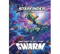 Starfinder Secrets of the Swarm Adventure Path (Starfinder Second Edition Adventures)