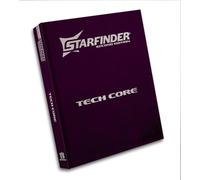 Starfinder Tech Core (Starfinder Second Edition Rulebooks)