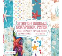 Starfish Bubbles Scrapbook Paper: 12 Coral Themed Designs - 48 Single Sided Sheets - High Quality Craft Paper Pad for Artists to Use in Collages, Junk Journals and Art Projects