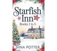Starfish Inn Christmas Holiday Romances Books 1 to 5: Five Sweet Coastal Christmas Romances About Love, Second Chances, and Starting Over After 40