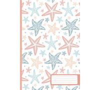 Starfish Notebook for Girls: Adorable Beach-Themed Journal with Starfish Patterns, College Ruled, 6x9, 160 Pages for Writing, Journaling, or ... Who Loves Cute and Ocean-Inspired Stationery