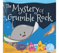Starfish Super Squad Book 4 - The Mystery of Grumble Rock: An Ocean Animals Adventure of Mystery, Friendship, and Courage (Treasure Map Adventures)