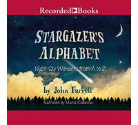 Stargazer's Alphabet: Night-Sky Wonders de la A a la Z
