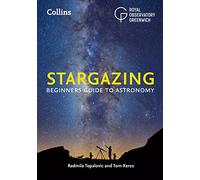 Stargazing: Introductory guide to exploring the night sky, perfect for beginners to astronomy