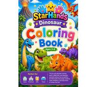 StarHands Dinosaur Coloring Book: This fun and adorable coloring book is filled with cute dinosaur and bold outlines that are perfect for little ... fun! (StarHands Coloring Collection)