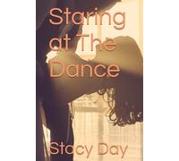 Staring at The Dance