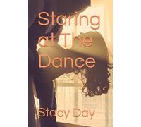 Staring at The Dance