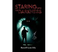 STARING INTO THE DARKNESS