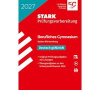 STARK Deutsch - Abitur Berufliches Gymnasium 2027 BW - Prüfungsvorbereitung