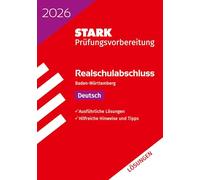 STARK Lösungen zu Deutsch - Realschulabschluss 2026 BW - Prüfungsvorbereitung inkl. Basistraining