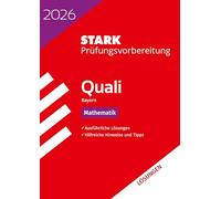 STARK Lösungen zu Mathematik 9. Klasse - Quali Mittelschule 2026 Bayern - Prüfungsvorbereitung