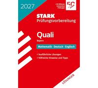 STARK Lösungen zu Mathematik, Deutsch, Englisch 9. Klasse - Quali Mittelschule 2027 Bayern - Prüfungsvorbereitung