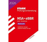 STARK Lösungen zu Mathematik - MSA/eBBR 2026 Berlin/Brandenburg - Prüfungsvorbereitung